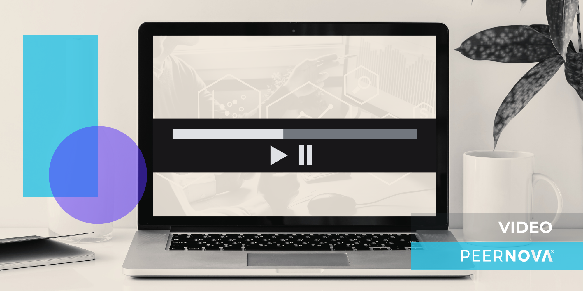 A greyscale image of a laptop with a playbar on the screen. To the left are a blue rectangle overlapped by a purple circle with some opacity. To the right two tabs read Video and PeerNova